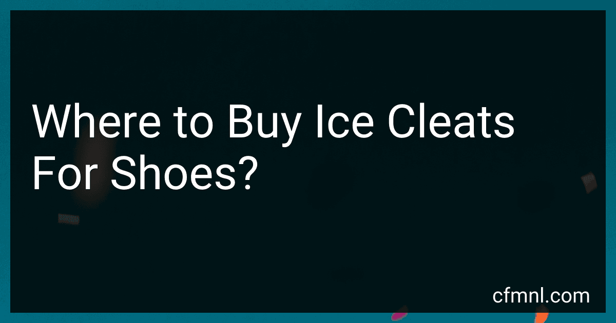 Where to Buy Ice Cleats For Shoes? preview