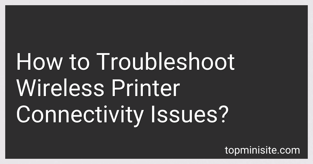 How to Troubleshoot Wireless Printer Connectivity Issues? image