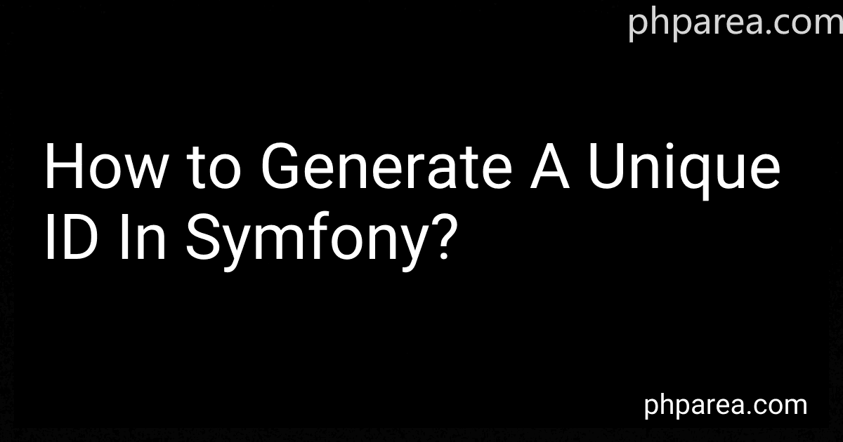 How to Generate A Unique ID In Symfony? image