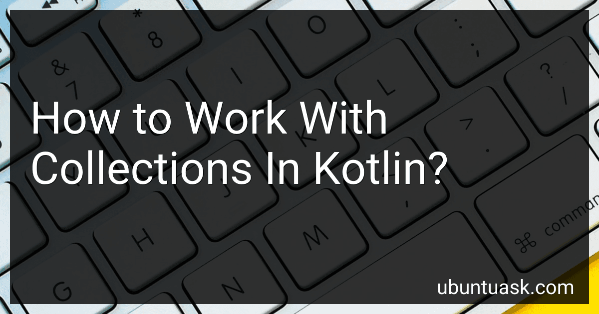 How to Work With Collections In Kotlin? image