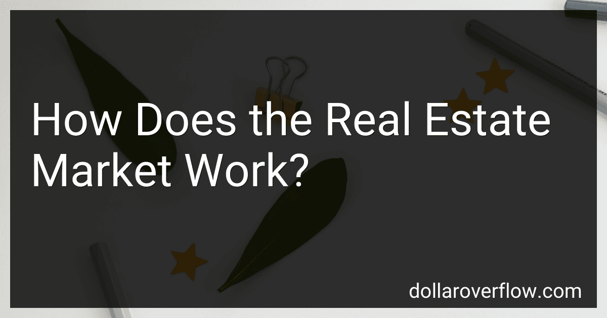 How Does the Real Estate Market Work? image