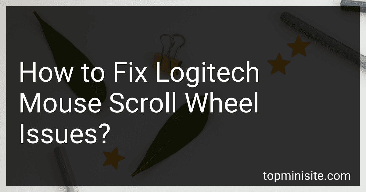 How to Fix Logitech Mouse Scroll Wheel Issues? image