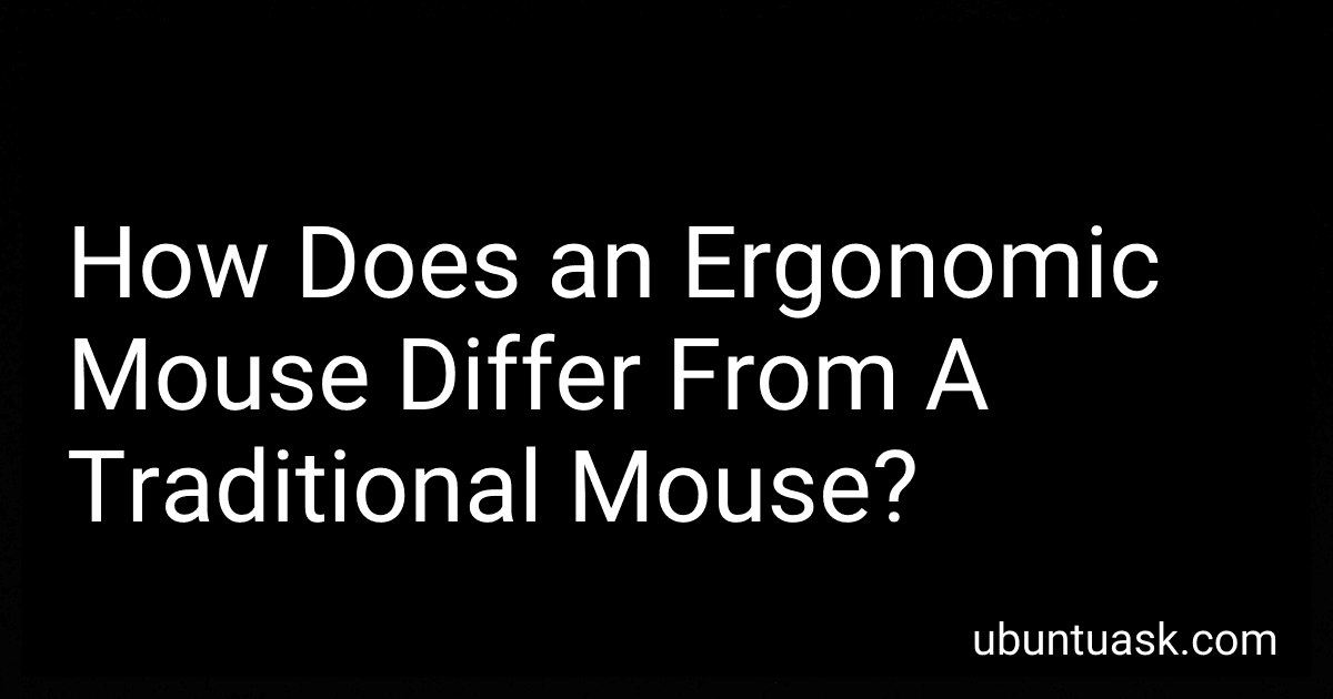How Does an Ergonomic Mouse Differ From A Traditional Mouse? image