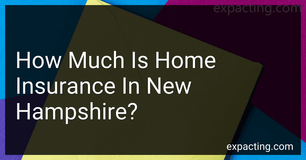 How Much Is Home Insurance In New Hampshire? image