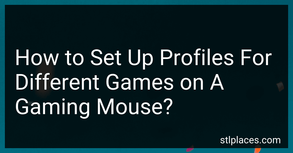 How to Set Up Profiles For Different Games on A Gaming Mouse? image
