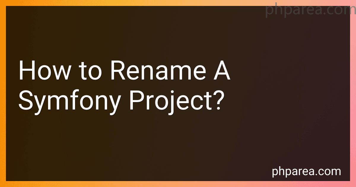 How to Rename A Symfony Project? image