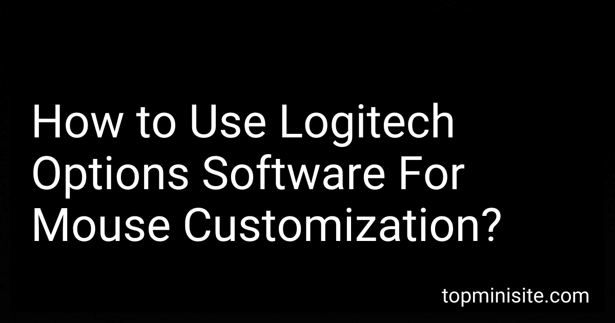 How to Use Logitech Options Software For Mouse Customization? image
