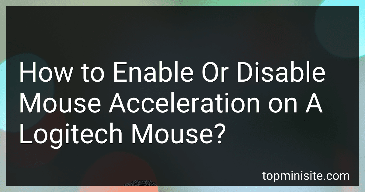 How to Enable Or Disable Mouse Acceleration on A Logitech Mouse? image
