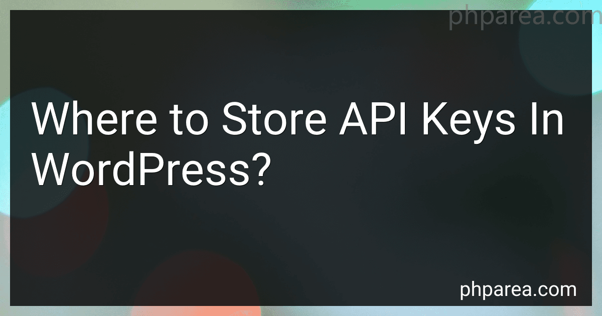 Where to Store API Keys In WordPress? image