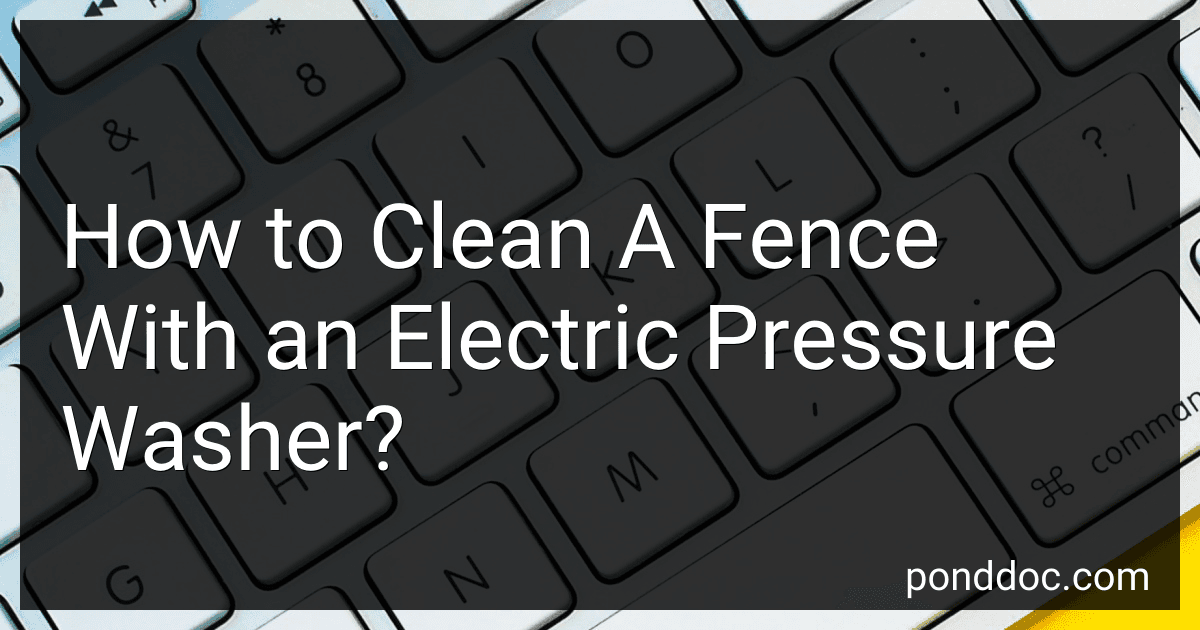 How to Clean A Fence With an Electric Pressure Washer? image