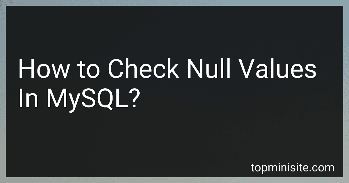 How to Check Null Values In MySQL? image