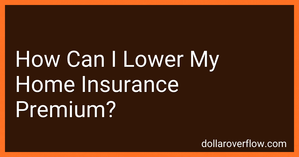How Can I Lower My Home Insurance Premium? image