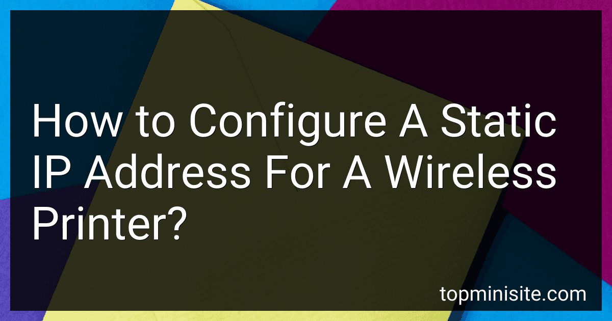 How to Configure A Static IP Address For A Wireless Printer? image