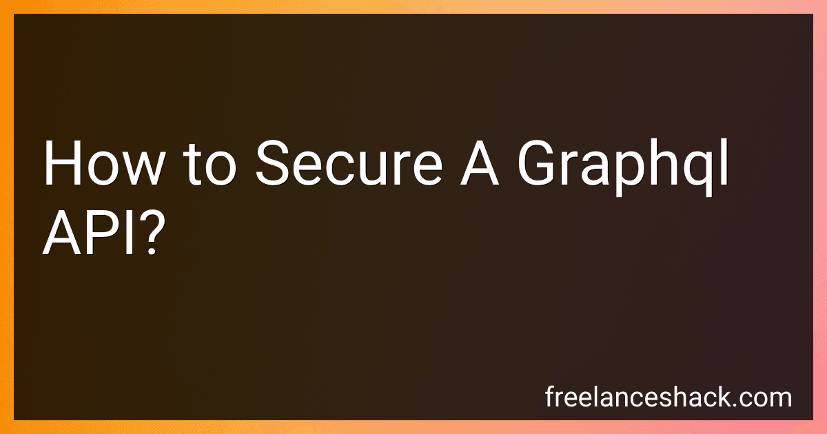 How to Secure A Graphql API? preview