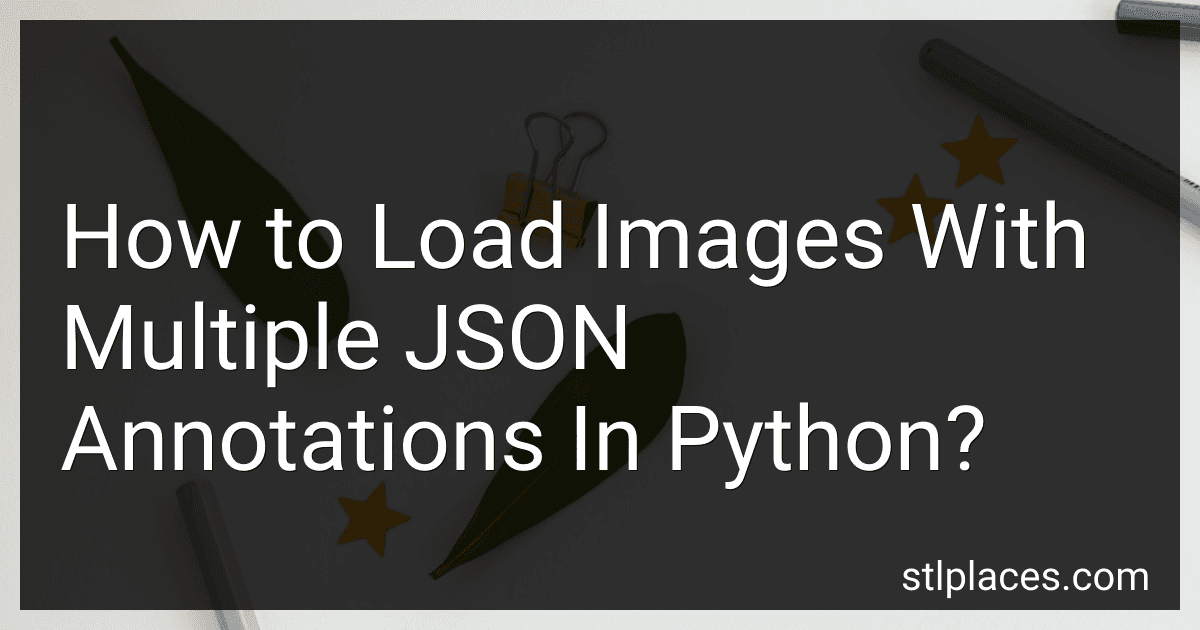 How to Load Images With Multiple JSON Annotations In Python? image