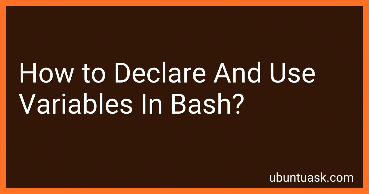 How to Declare And Use Variables In Bash? image