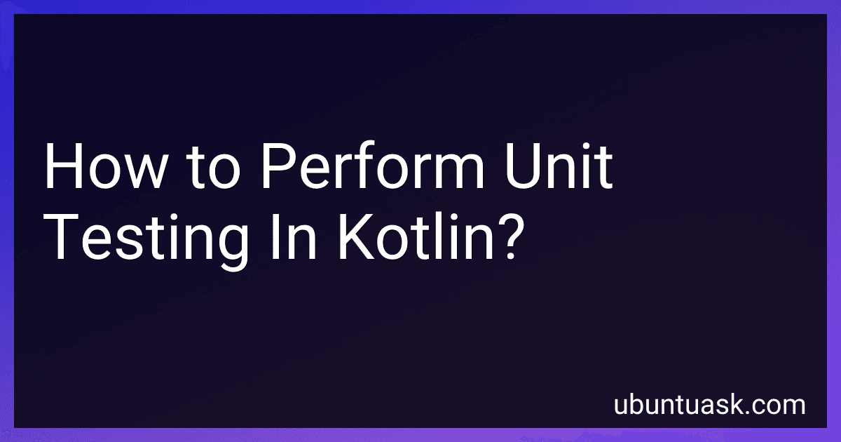 How to Perform Unit Testing In Kotlin? image