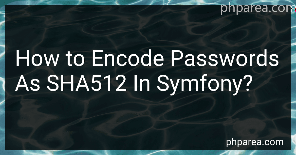 How to Encode Passwords As SHA512 In Symfony? image