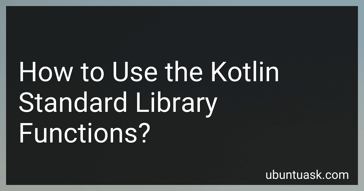 How to Use the Kotlin Standard Library Functions? image