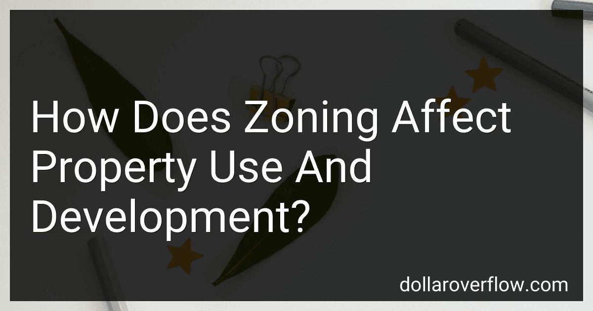 How Does Zoning Affect Property Use And Development? image