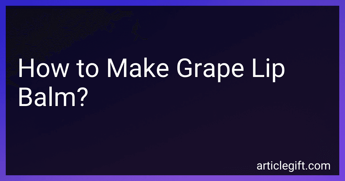 How to Make Grape Lip Balm? preview