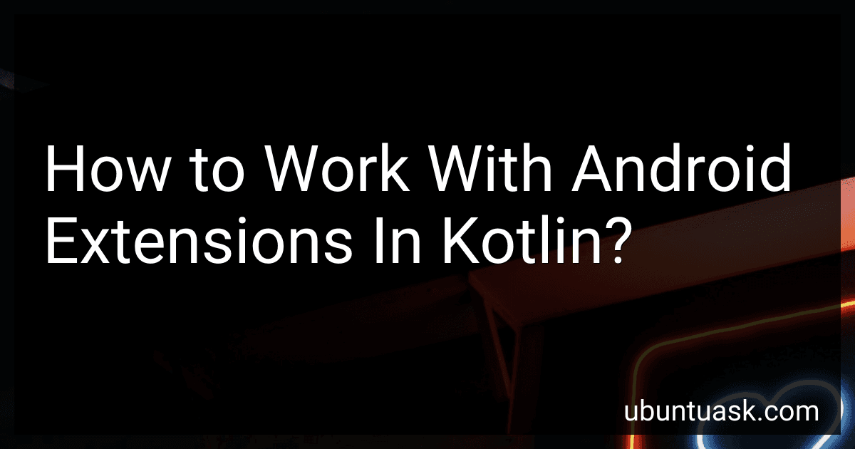 How to Work With Android Extensions In Kotlin? image