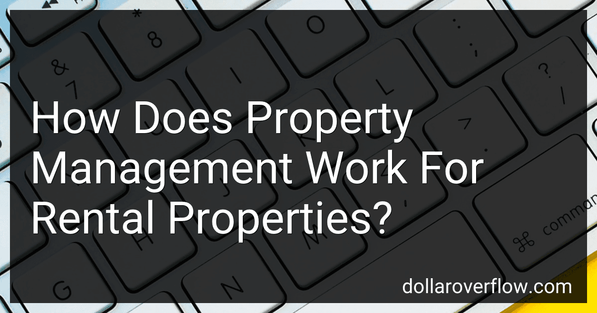 How Does Property Management Work For Rental Properties? image