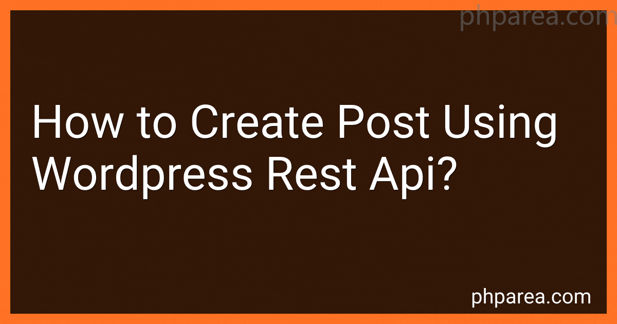 How to Create Post Using Wordpress Rest Api? image