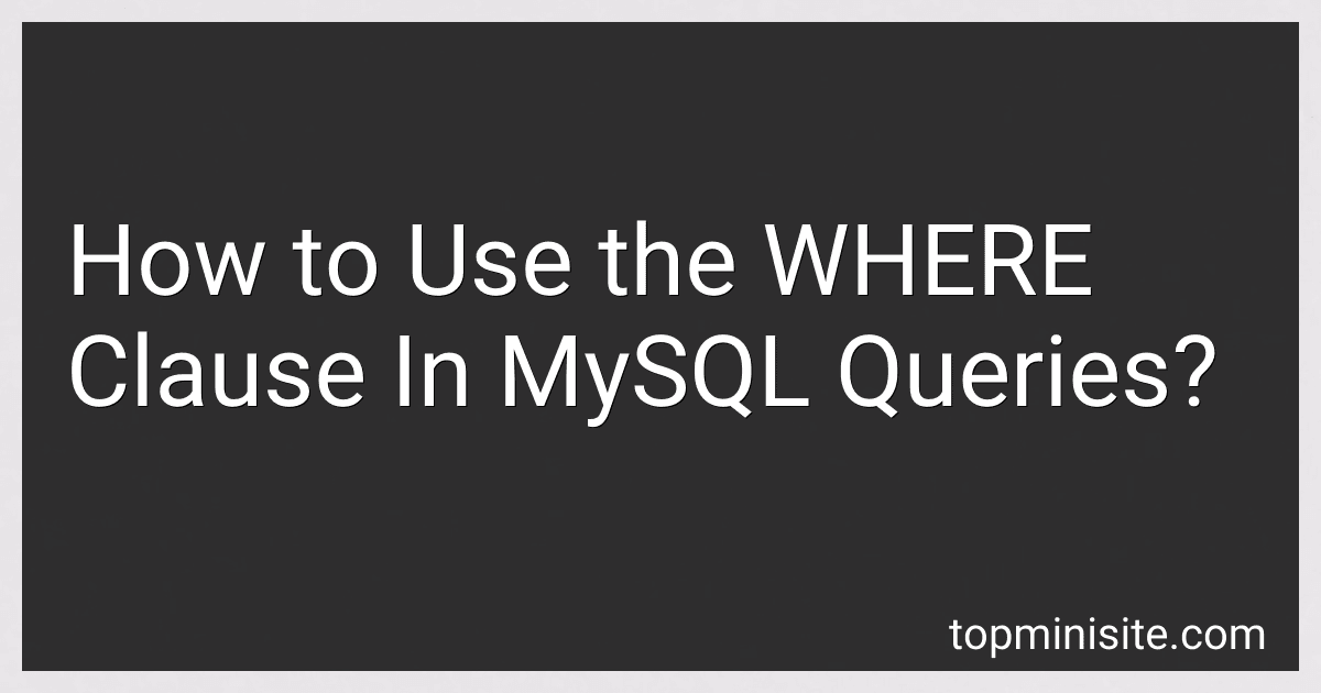 How to Use the WHERE Clause In MySQL Queries? image