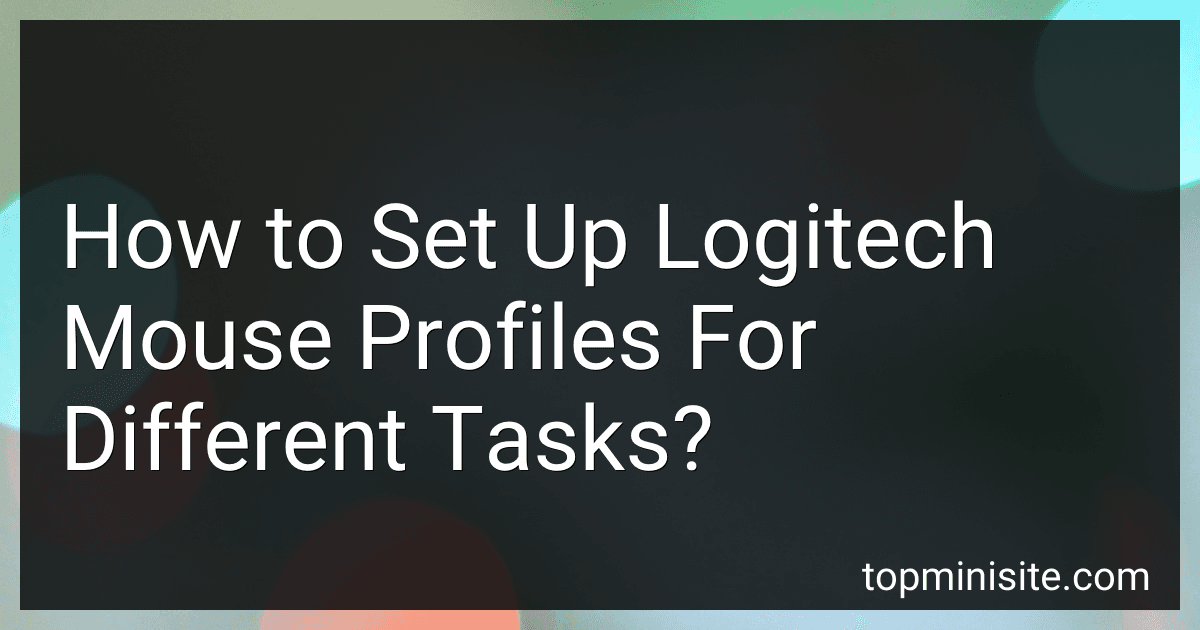 How to Set Up Logitech Mouse Profiles For Different Tasks? image