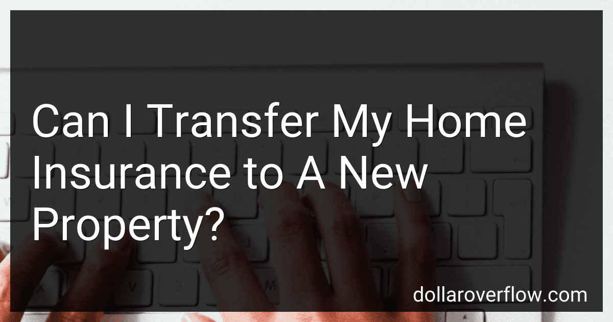Can I Transfer My Home Insurance to A New Property? image