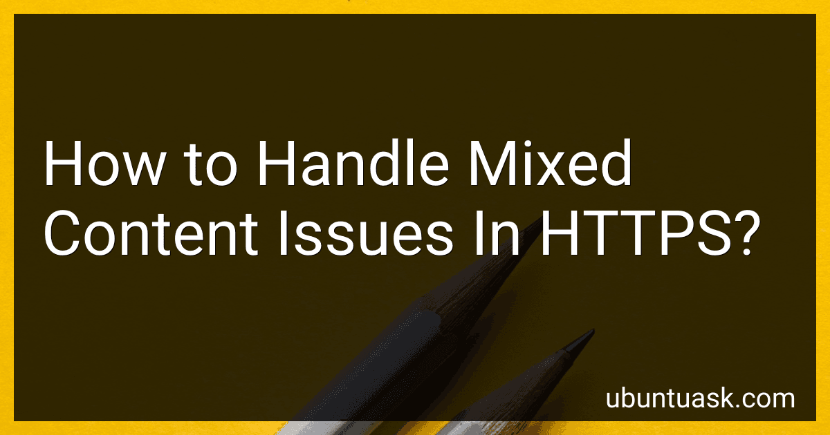 How to Handle Mixed Content Issues In HTTPS? image