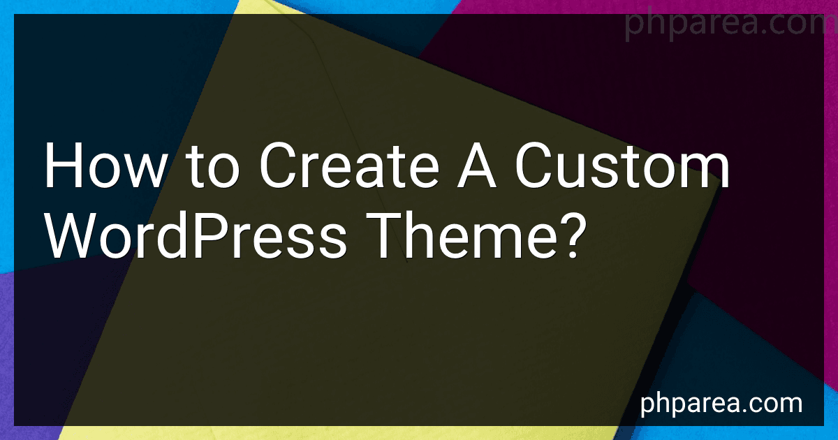 How to Create A Custom WordPress Theme? image