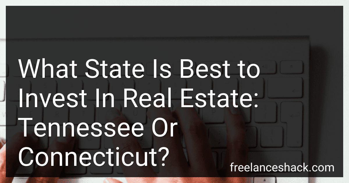 What State Is Best to Invest In Real Estate: Tennessee Or Connecticut? preview