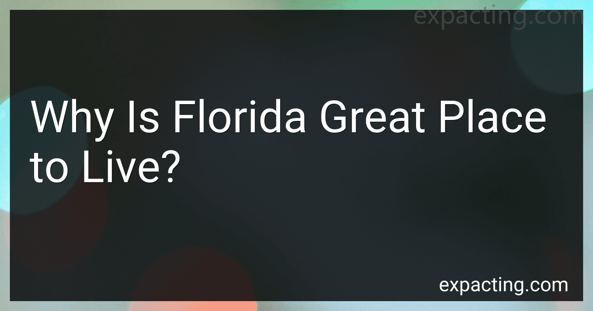 Why Is Florida Great Place to Live? preview