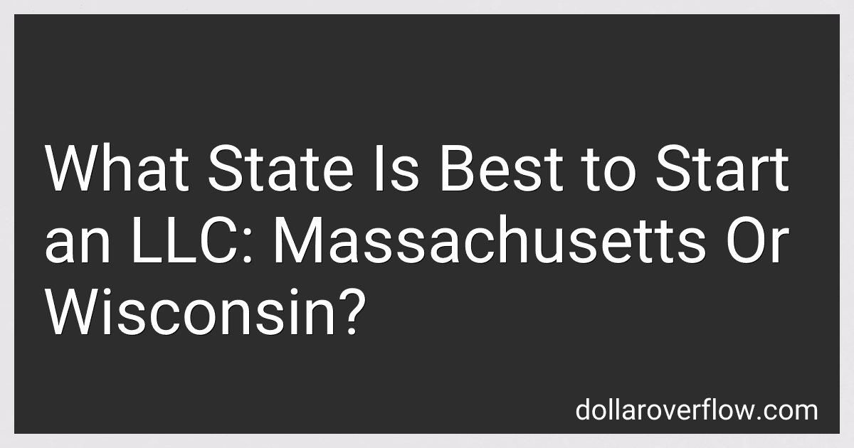 What State Is Best to Start an LLC: Massachusetts Or Wisconsin? image