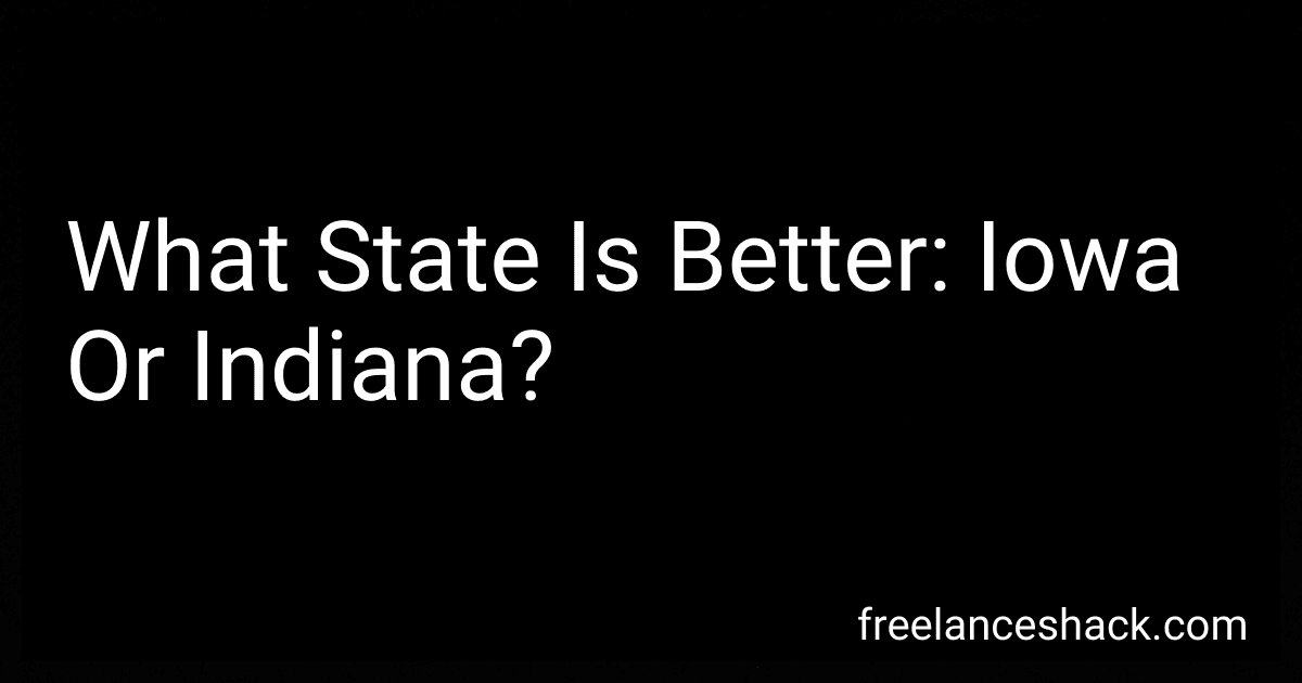 What State Is Better: Iowa Or Indiana? image