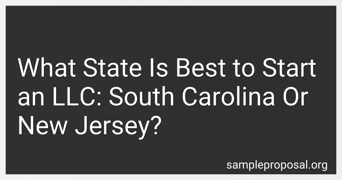What State Is Best to Start an LLC: South Carolina Or New Jersey? image