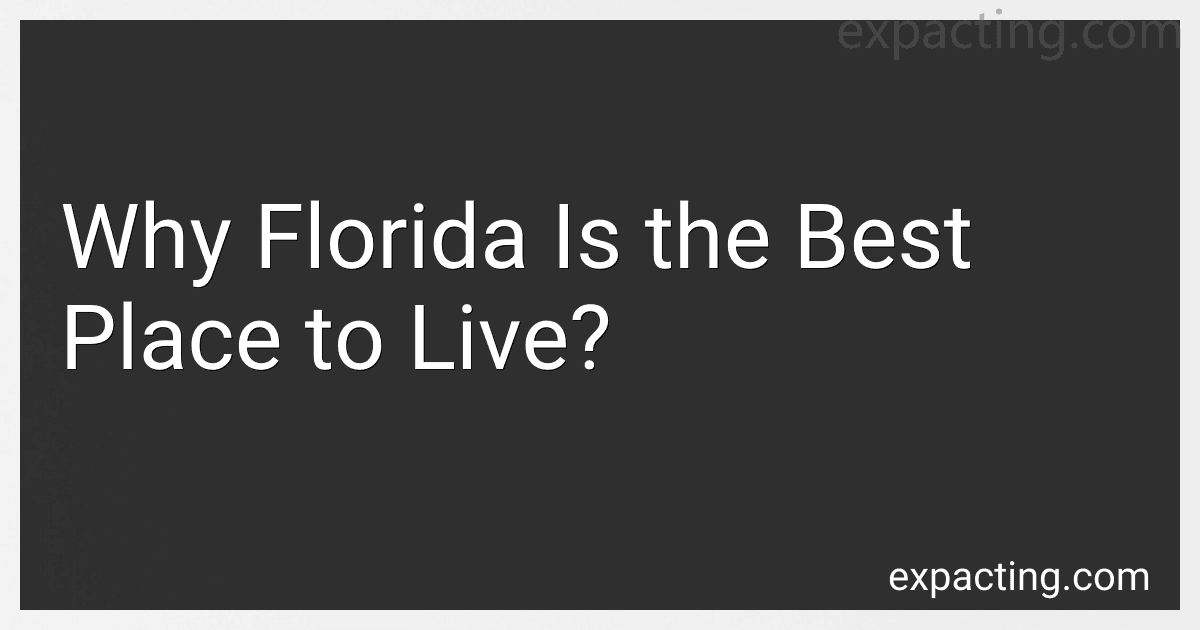 Why Florida Is the Best Place to Live? image