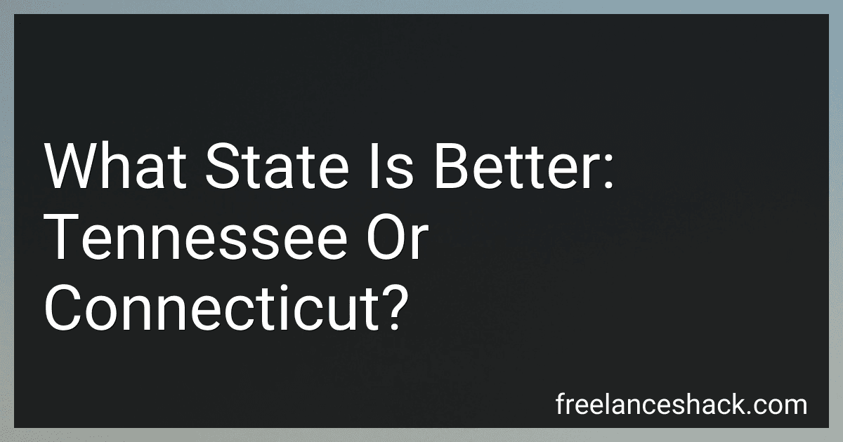 What State Is Better: Tennessee Or Connecticut? image