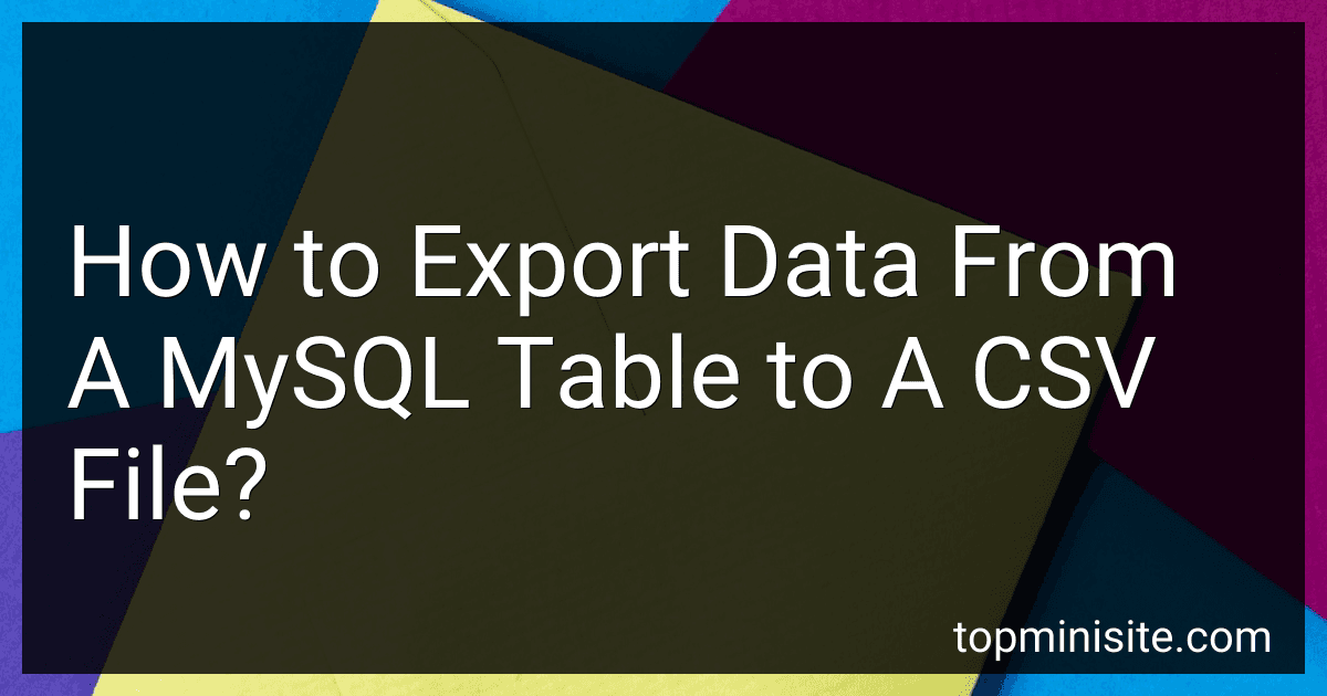How to Export Data From A MySQL Table to A CSV File? image