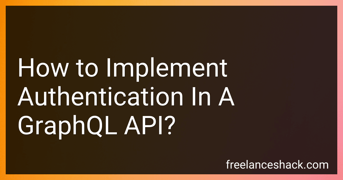 How to Implement Authentication In A GraphQL API? image