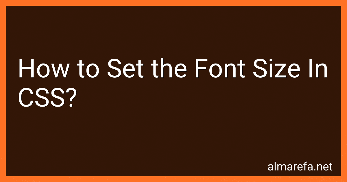 How to Set the Font Size In CSS? image