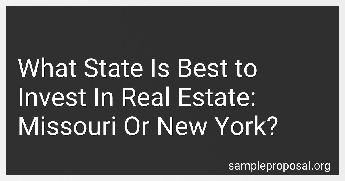 What State Is Best to Invest In Real Estate: Missouri Or New York? image