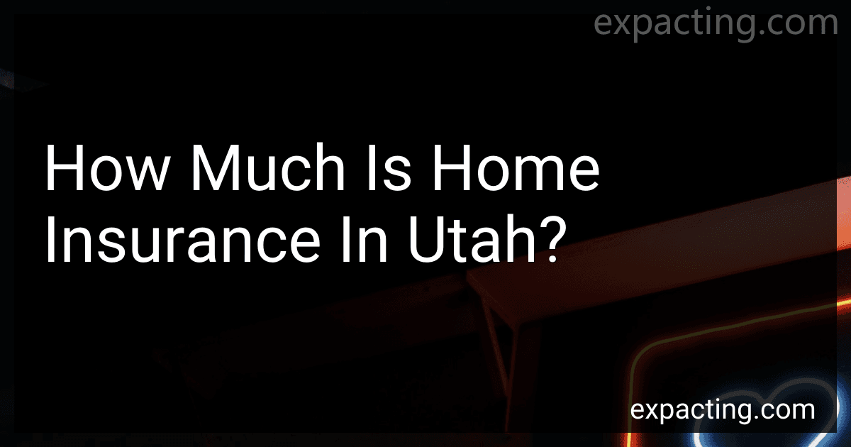 How Much Is Home Insurance In Utah? image