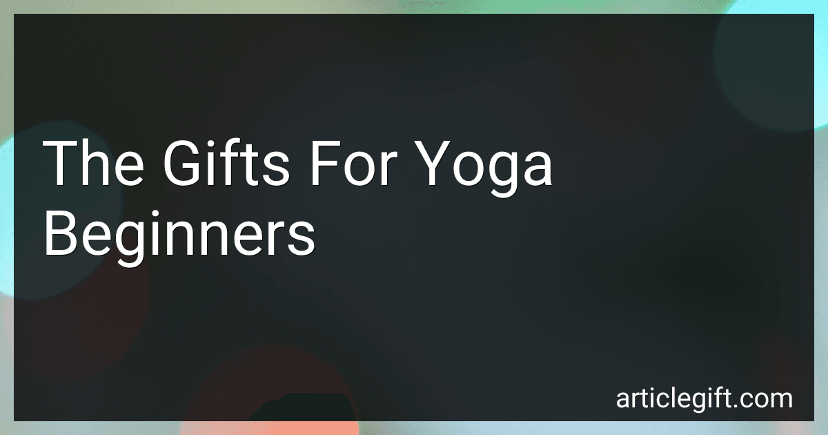The Gifts For Yoga Beginners preview