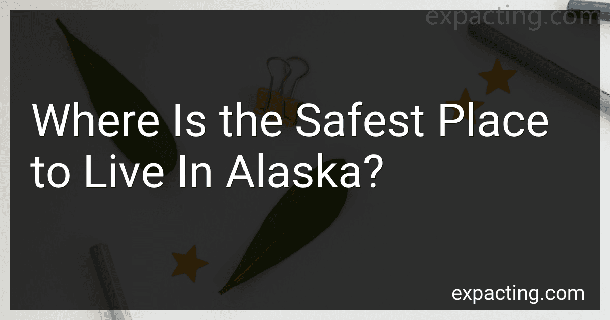 Where Is the Safest Place to Live In Alaska? image