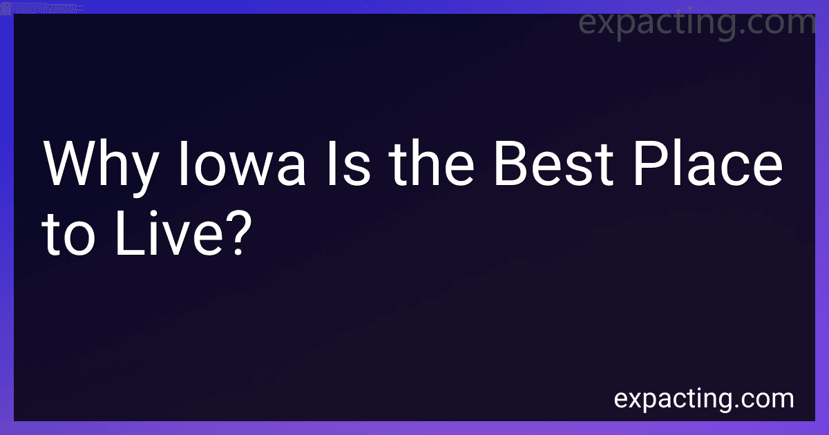 Why Iowa Is the Best Place to Live? preview