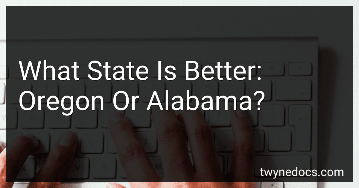 What State Is Better: Oregon Or Alabama? image