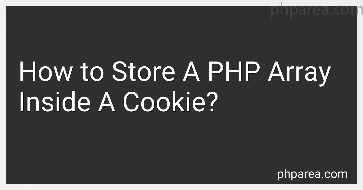 How to Store A PHP Array Inside A Cookie? image